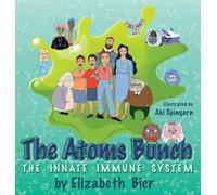 The Atoms Bunch: The Innate Immune System