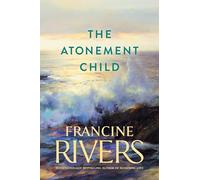 The Atonement Child: Includes Reading Group Guide