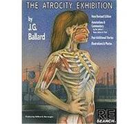 The Atrocity Exhibition Ballard, J. G. (Auteur)
