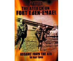 The Attack on Fort Eben Emael [DVD] [2007]