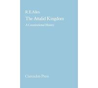 The Attalid Kingdom: A Constitutional History