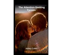 The Attention-Seeking Tycoon