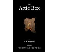 The Attic Box: A Literary Dystopian Novel of Memory and Resistance