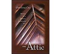 The Attic - Memoir Of A Chinese Landlords Son (Paper)
