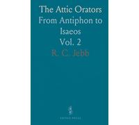 The Attic Orators: From Antiphon to Isaeos