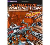 The Attractive Story Of Magnetism With Max Axiom Super Scientist