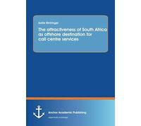 The Attractiveness Of South Africa As Offshore Destination For Call Centre Services