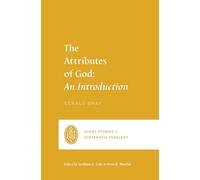 The Attributes of God: An Introduction