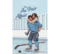The Au Pair Affair - Tessa Bailey - VAJOSH - ebook (ePub) - Livre