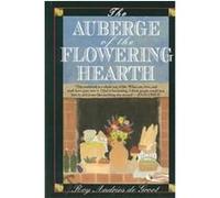 The Auberge of the Flowering Hearth Roy Andries De Groot (Auteur)