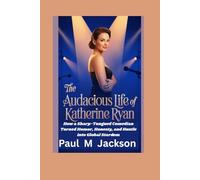 The Audacious Life of Katherine Ryan: How a Sharp-Tongued Comedian Turned Humor, Honesty, and Hustle into Global Stardom