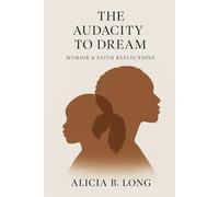 The Audacity To Dream