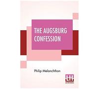 The Augsburg Confession