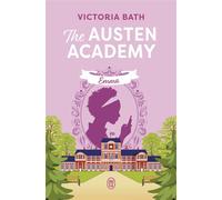 The Austen Academy Emma - Victoria Bath - J'ai Lu - broché - Roman