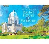 The Australian Bahá'í House Of Worship