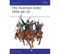 Darko Pavlovic – The Austrian Army, 1836-66 (2) : Cavalry