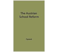 The Austrian School Of Reform