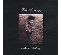 The Auteurs - Chinese Bakery