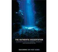 The Authentic Dissertation by Jacobs Donald Trent Northern Arizona University USA Paperback Book Don Trent Jacobs (Auteur)