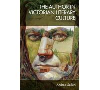 The Author in Victorian Literary Culture