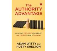 The Authority Advantage