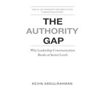 The Authority Gap: Why Leaders Lose Impact as They Rise