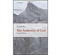 The Authority Of Law: Essays On Law And Morality