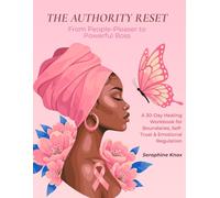 The Authority Reset: From People-Pleaser to Powerful Boss