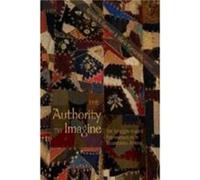 The Authority to Imagine Noreen B. Garman (Auteur)