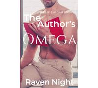 The Author's Omega: Love at First Ai-Yah Book 1