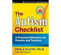 The Autism Checklist by John Shouse Paperback Book John Shouse, Paula Kluth (Auteur)