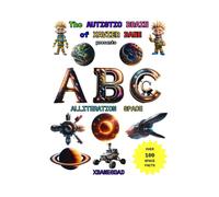 The Autistic Brain Of Xavier Bane Presents Abc Alliteration Space