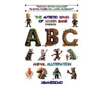 The Autistic Brain Of Xavier Bane Presents Abc Animal Alliteration