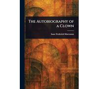 The Autobiography of a Clown
