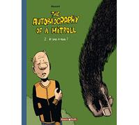 The Autobiography of a Mitroll, tome 2 : Is Dad a Troll ?