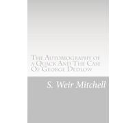 The Autobiography of a Quack And The Case Of George Dedlow