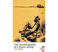 The Autobiography of a Super-Tramp