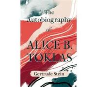 The Autobiography of Alice B. ToklasWith an Introduction by Sherwood Anderson The Autobiography of Alice B. ToklasWith an Introduction by Sherwood Anderson (Auteur)
