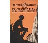 The Autobiography Of An Ex-Colored Man