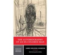 The Autobiography of an ExColored Man by James Weldon Johnson Paperback Book James Johnson (Auteur)