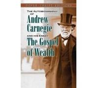 The Autobiography of Andrew Carnegie and His Essay - [Version Originale] Andrew Carnegie (Auteur)