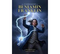 The Autobiography of Benjamin Franklin
