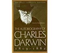 The Autobiography of Charles Darwin 1809-1882 Charles Darwin (Auteur)