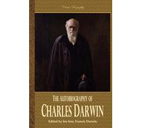 The Autobiography of Charles Darwin
