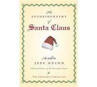 The Autobiography of Santa Claus by Jeff Guinn