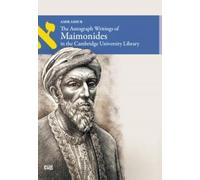 The Autograph Writings of Maimonides in the Cambridge University Library