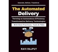 The Automated Delivery: Safety Standards for Drones | Managing Sidewalk Robots | Future of Urban Logistics | Sustainable Drone Deliveries | Advanced Fleet Management | Smart City Drone Delivery