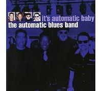 The Automatic Blues Band - It's Automatic Baby (UK Import)