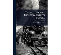 The Automobile Industry And Its Future