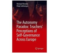 The Autonomy Paradox: Teachers' Perceptions Of Self-Governance Across Europe